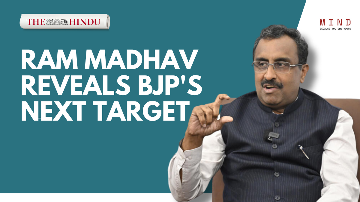 There is no challenge for BJP: Ram Madhav on the party’s next big goal | The Hindu Mind