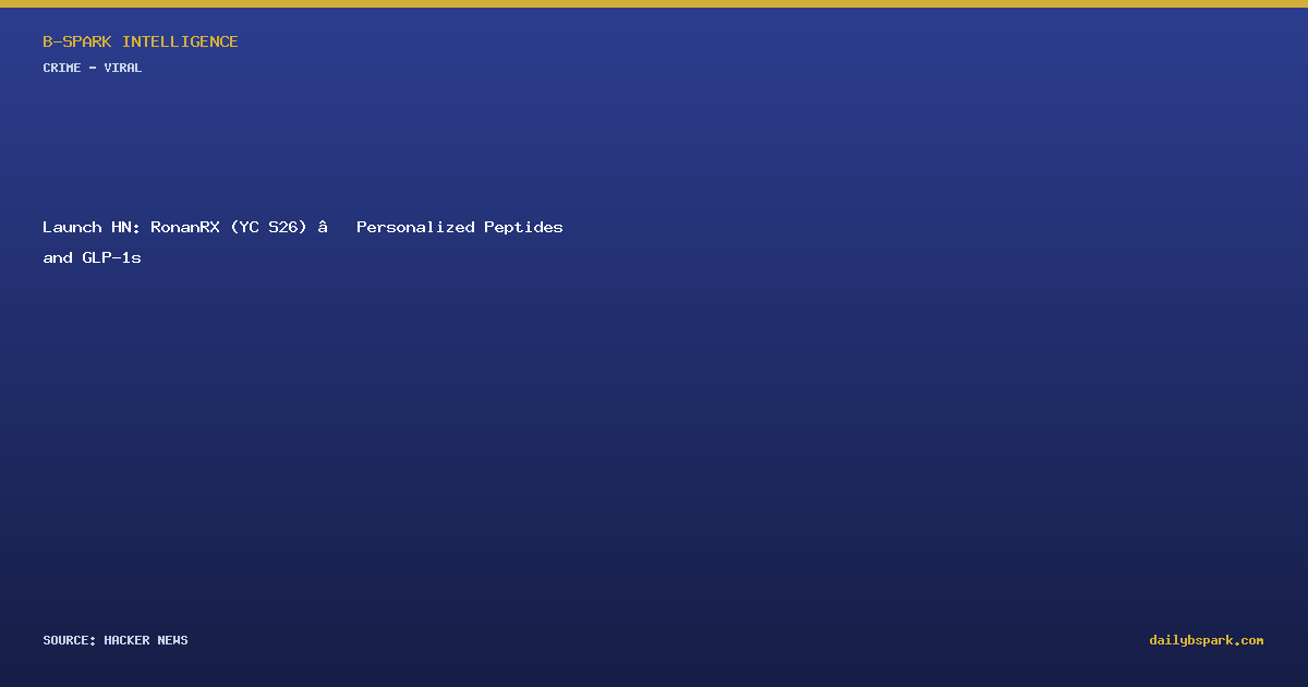 Launch HN: RonanRX (YC S26) – Personalized Peptides and GLP-1s