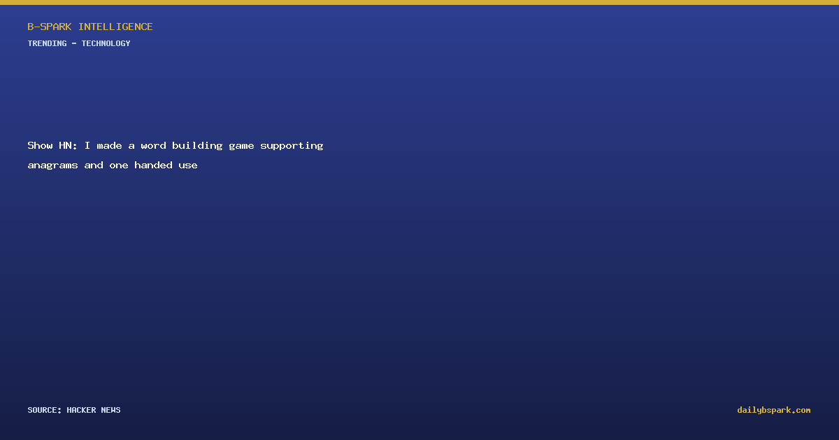 Show HN: I made a word building game supporting anagrams and one handed use