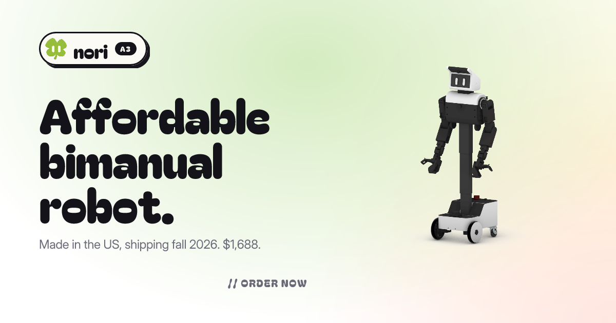 Launch HN: Nori Robotics (YC S26) – A low-cost humanoid robot for development