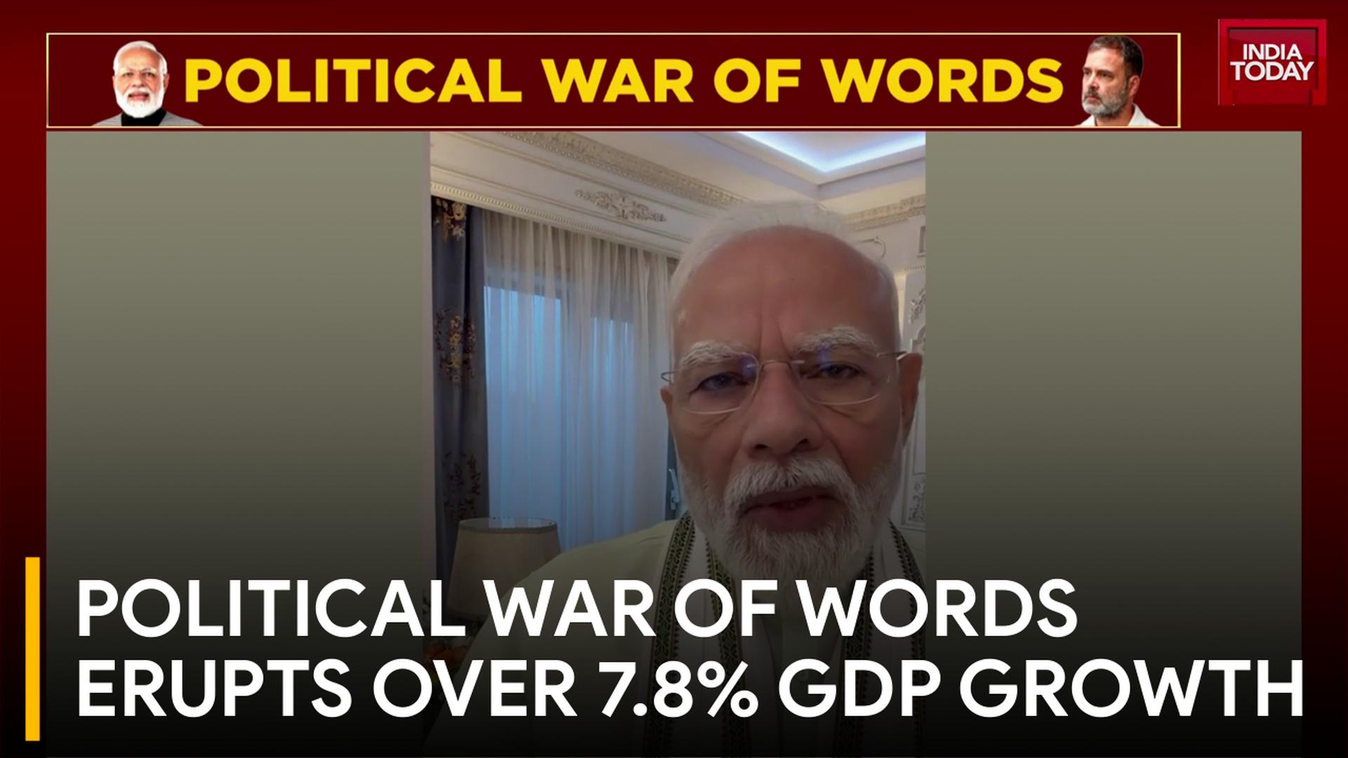 India's GDP Growth Hits 7.8% in Q1; Political War of Words Erupts
