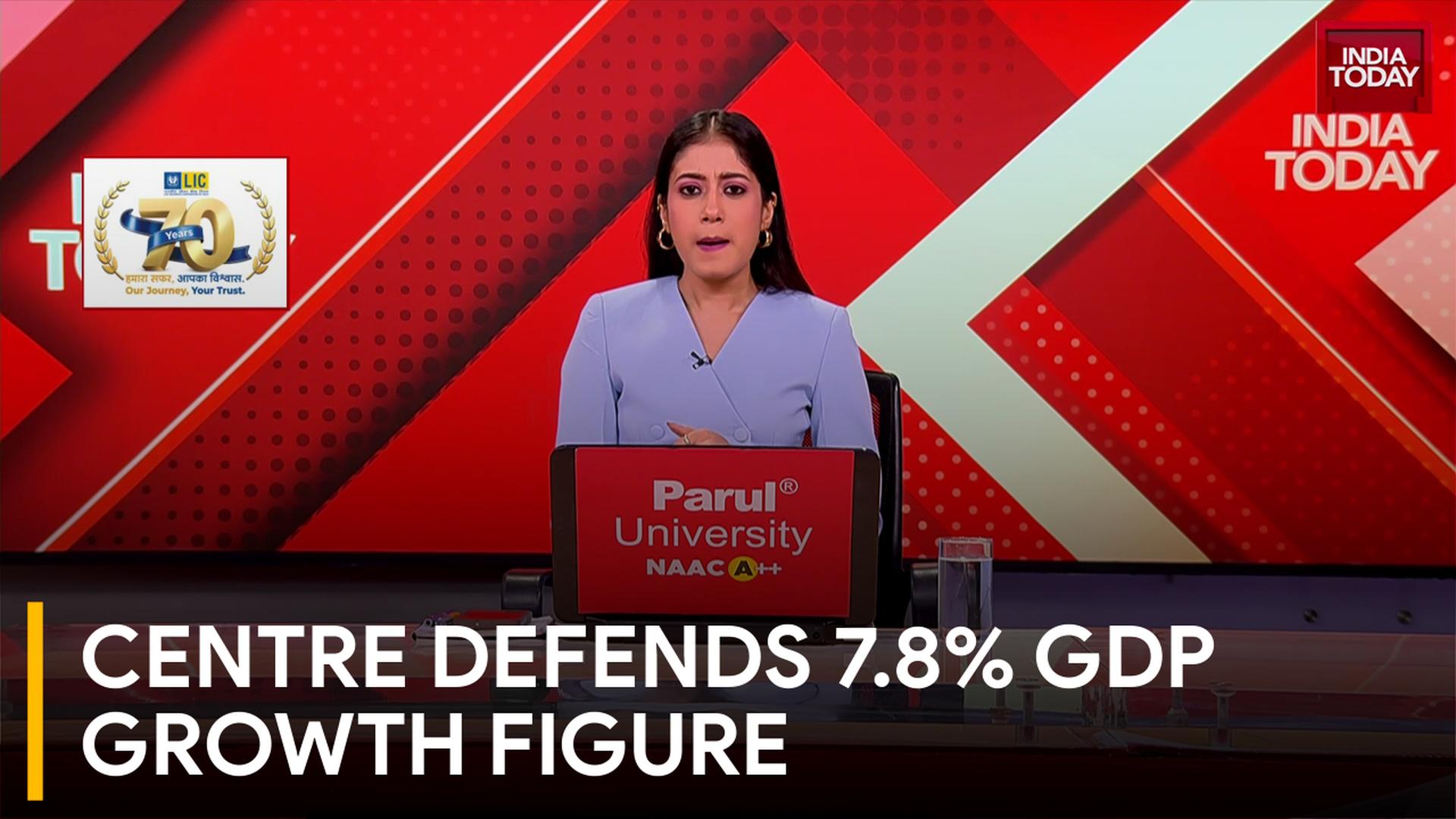 Centre Defends 7.8% GDP Growth, Slams Critics Over Calculation Methodology