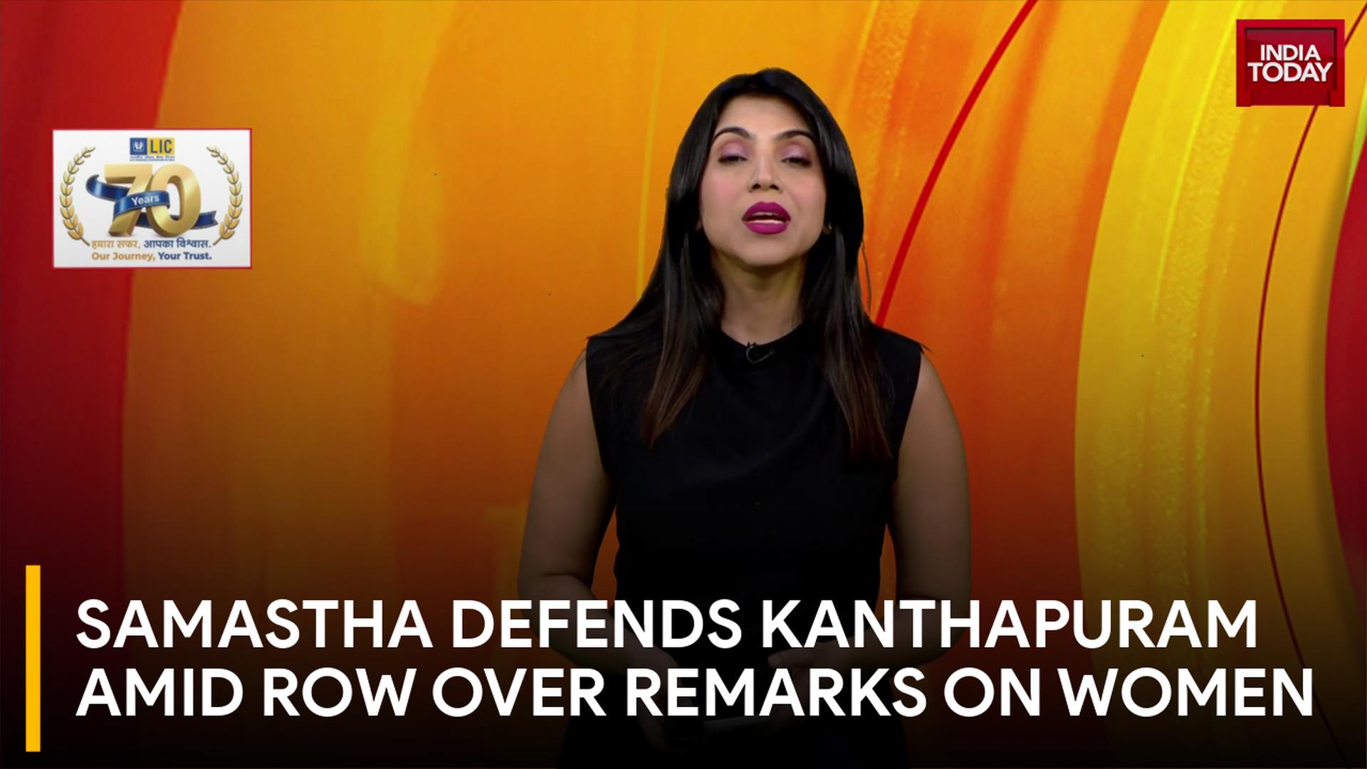 Samastha Backs Kanthapuram's Remarks, Opposes Kerala CM's Stance on Women